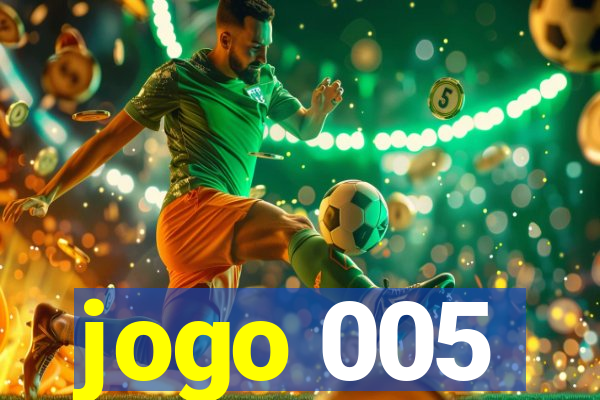 jogo 005